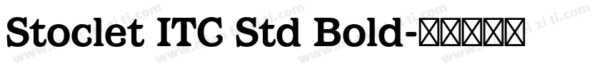 Stoclet ITC Std Bold字体转换
